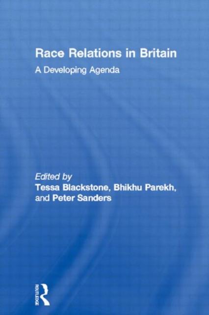 The Race Relations In Britain : A Developing Agenda Book