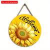 2D flach 20*20cm1St Willkommen Gelbes Helles Sonnenblumenmuster Türkunst Dekorative Plakette, Lebendiges Florales Zuhause Holzrundornament für Fenster&Garten