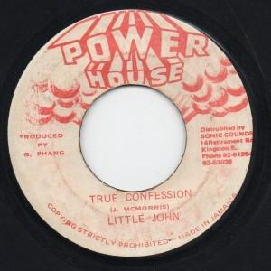 7inch Record LITTLE JOHN  True Confession NONE Power House Jamaica Reggae Ska  Dub Used