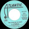 7inch Record R.B. HUDMON  This Could Be The Night  Aint No  3413 Atlantic 1977 US SoulFunk Used