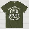 THAT'S What i Do I Fix Stuff And I Know Things Cotton Summer Casual Cool Loose T-Shirt