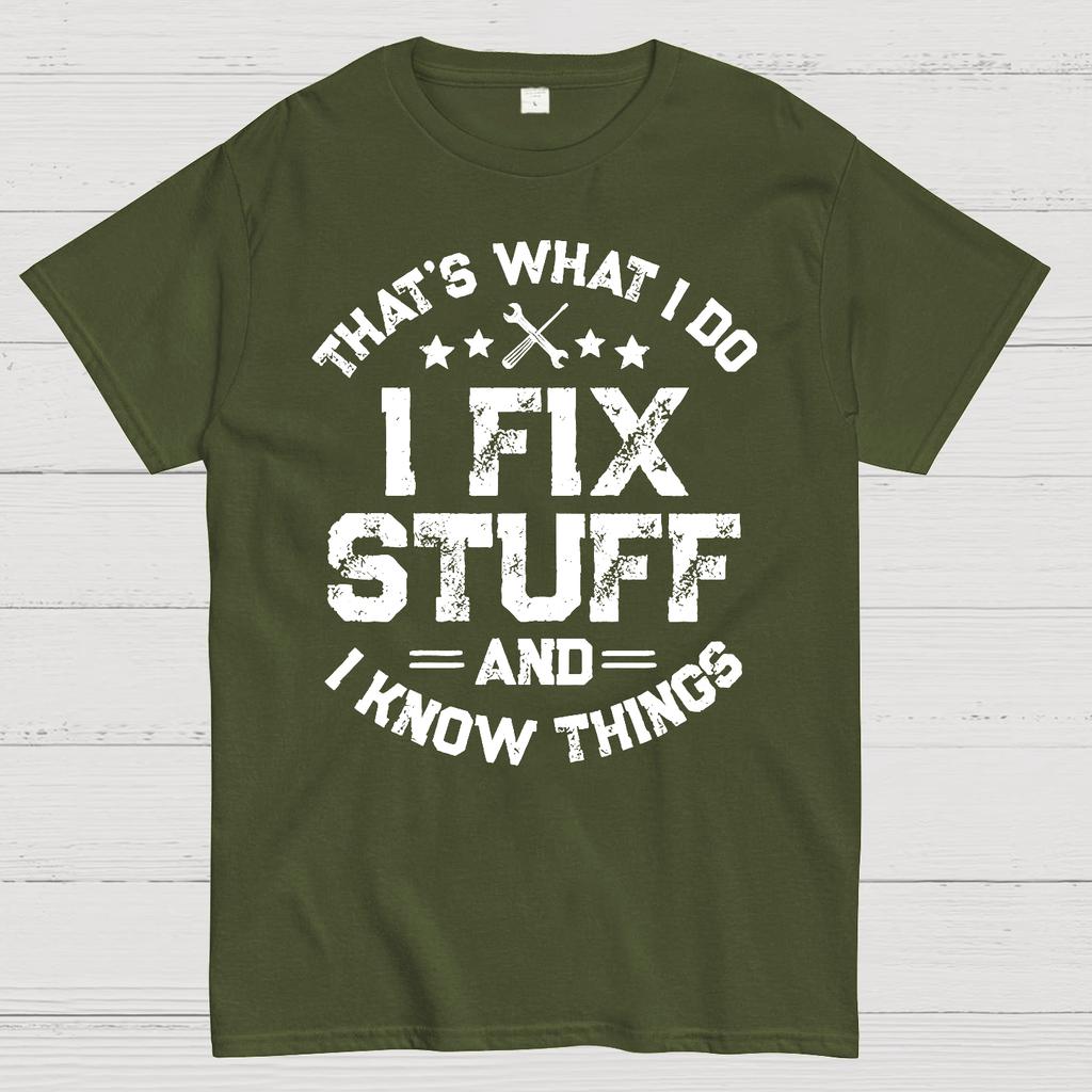 THAT'S What i Do I Fix Stuff And I Know Things Cotton Summer Casual Cool Loose T-Shirt