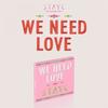 Stayc   We Need Love   3rd Single Album  Digipack Ver.   Limited Edition 