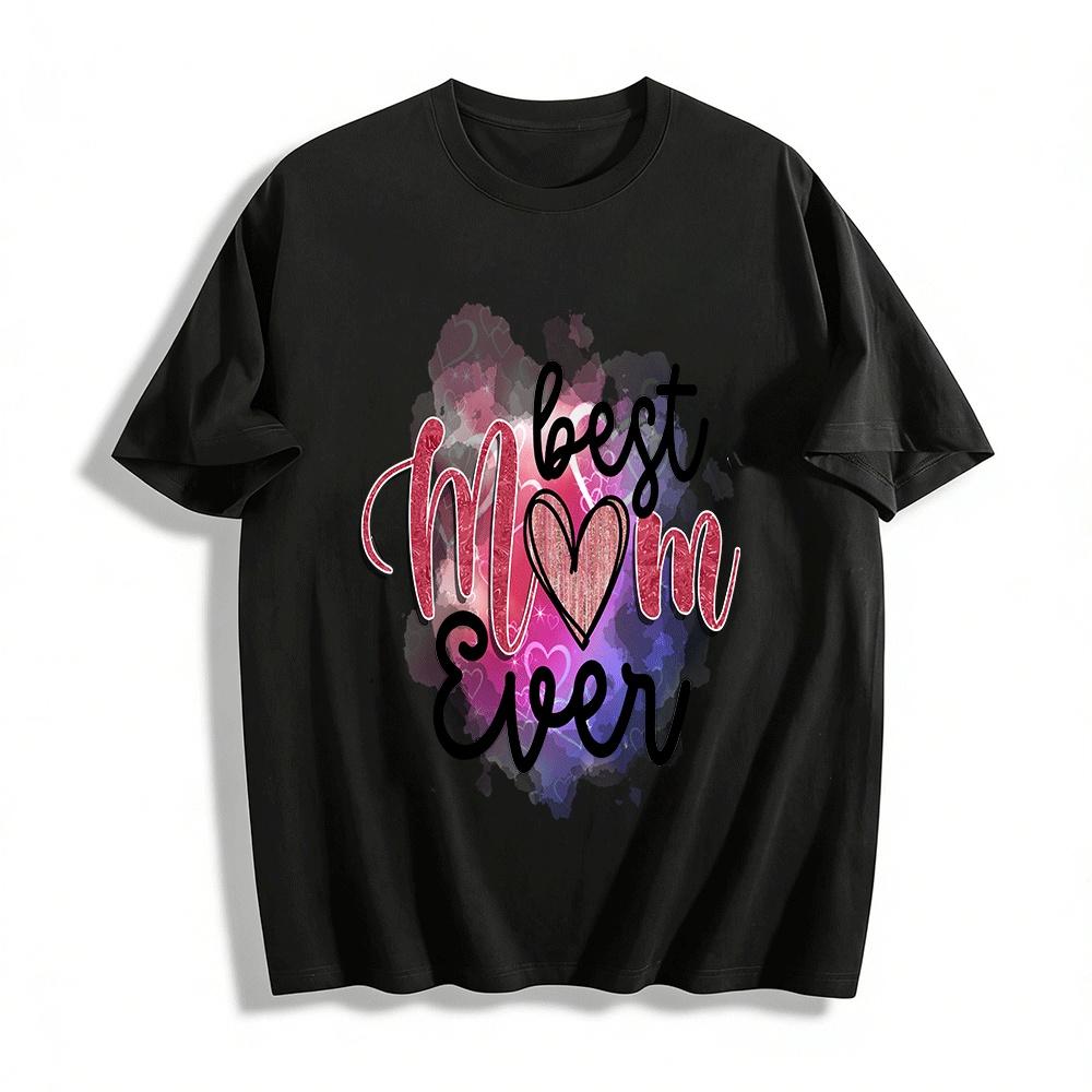 Best Mom Ever Heart Print Casual T-Shirt For Mother s Day Gift Pure cotton T-shirt XXS