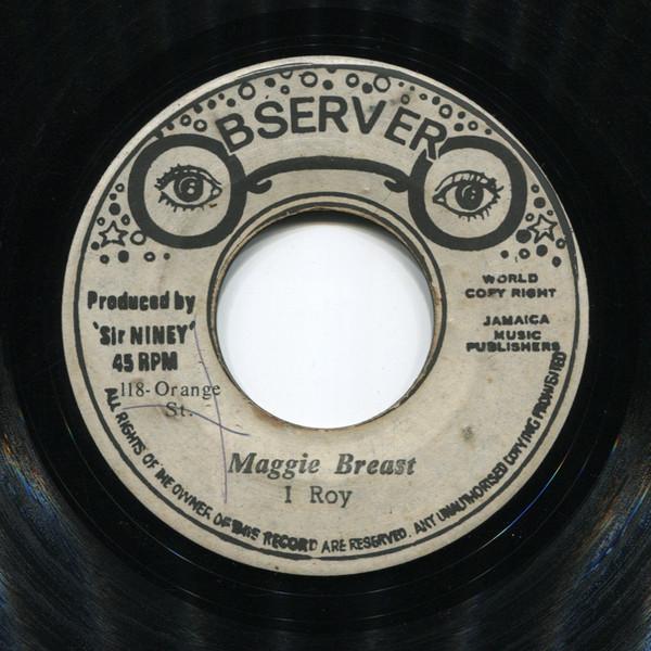 

7-дюймовая пластинка I-ROY - Maggie Breast НЕТ Observer Ямайка Регги, Ска и Даб Б/У