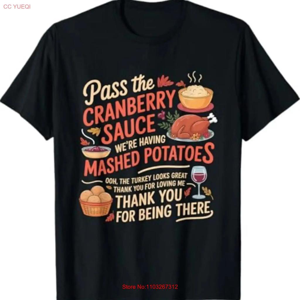 Pass The Cranberry Sauce Funny Thanksgiving T Shirt Vintage Homme Fashion Streetwear Casual Versatile