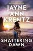 Shattering Dawn by Jayne Ann Krentz Paperback Book 9780349441795