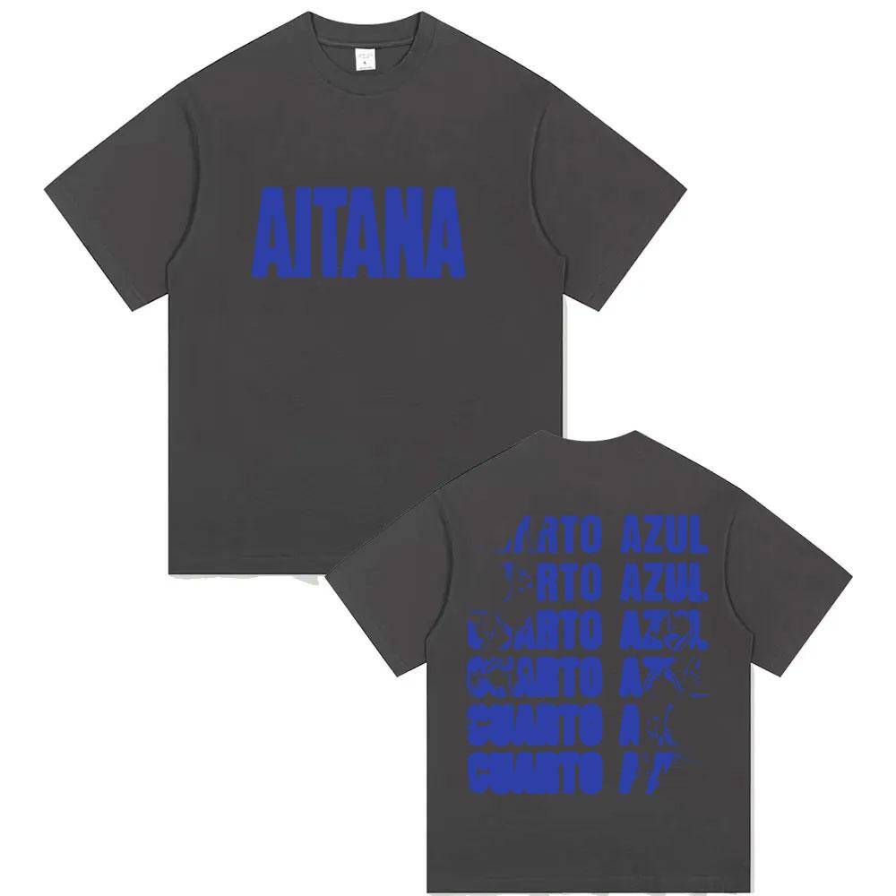 

2025 Summer Singer Aitana Cuarto Azul Tour Print T Shirt Men Women Hip Hop Fans Short Sleeve 100% Pure Cotton Printed T-shirt S
