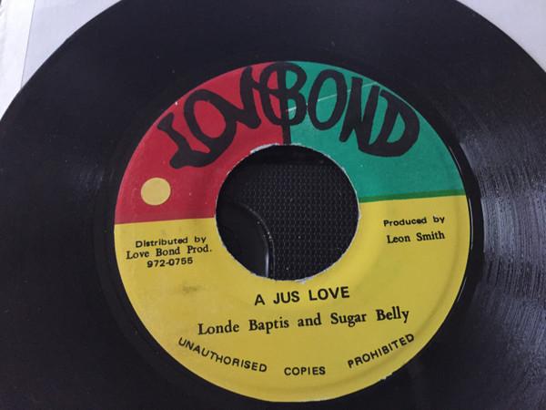 

7inch Record LONDE BAPTIS SUGAR BELLY A Jus Love NONE Love Bond Recor Jamaica Reggae Ska Dub Used