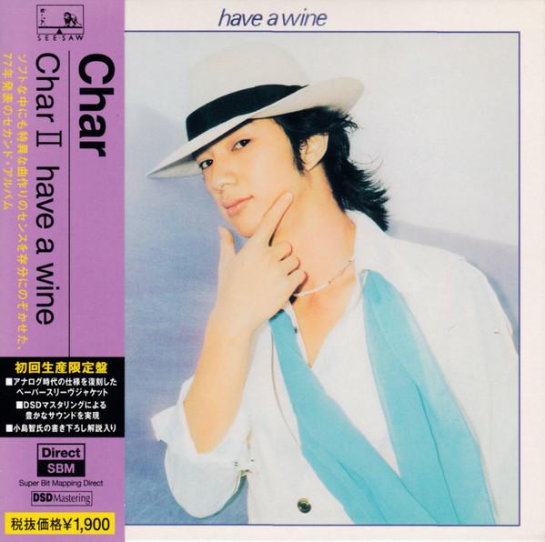 CD CHAR  Have A Wine PCCA01807 SeeSaw Japan Japanese PopRock Used