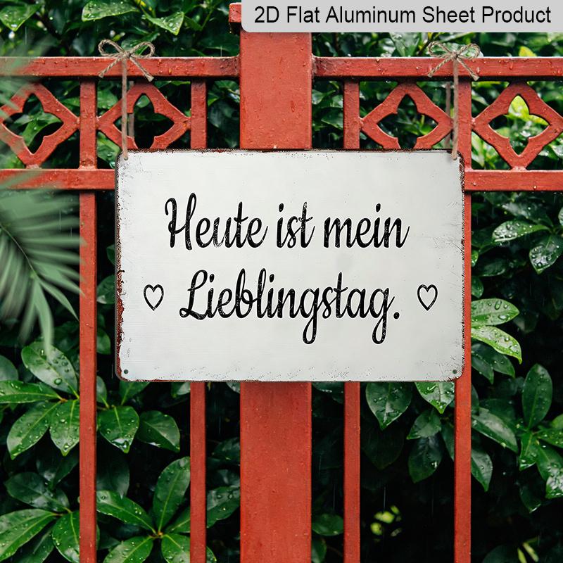 2D Flat - German Vintage Metal Sign - 'Today Is My Favorite Day' with Heart Detail, Rustic Home Decor 8.0X12.0 Inch, Perfect Gift for Birthdays and