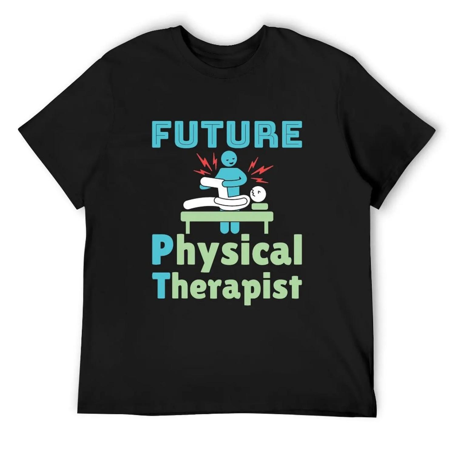 Future Physical Therapist T-Shirt valentines boutique clothes graphics Blouse oversized t shirt men S