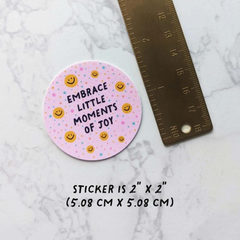 NEW! "Embrace Little Moments of Joy" Happy Little Sticker, Feel Good Stickers, Cute Stickers for Phone, Laptop"