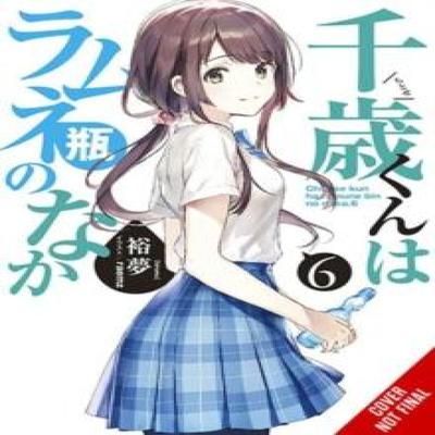 Chitose Está na Garrafa de Ramune Vol. 6 por Raemz Raemz Livro de Bolso 9781975347970