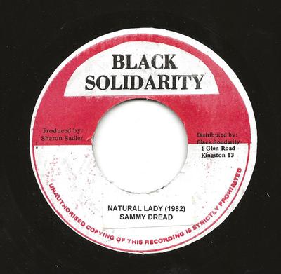 Disc de 7 inch SAMMY DREAD - Natural Lady NONE Negru Solidarit Jamaica Reggae, Ska & Dub Folosit