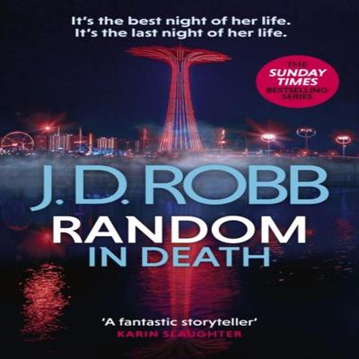 Random In Death An Eve Dallas Thriller In Death 58 by J. D. Robb Paperback Book 9780349437415