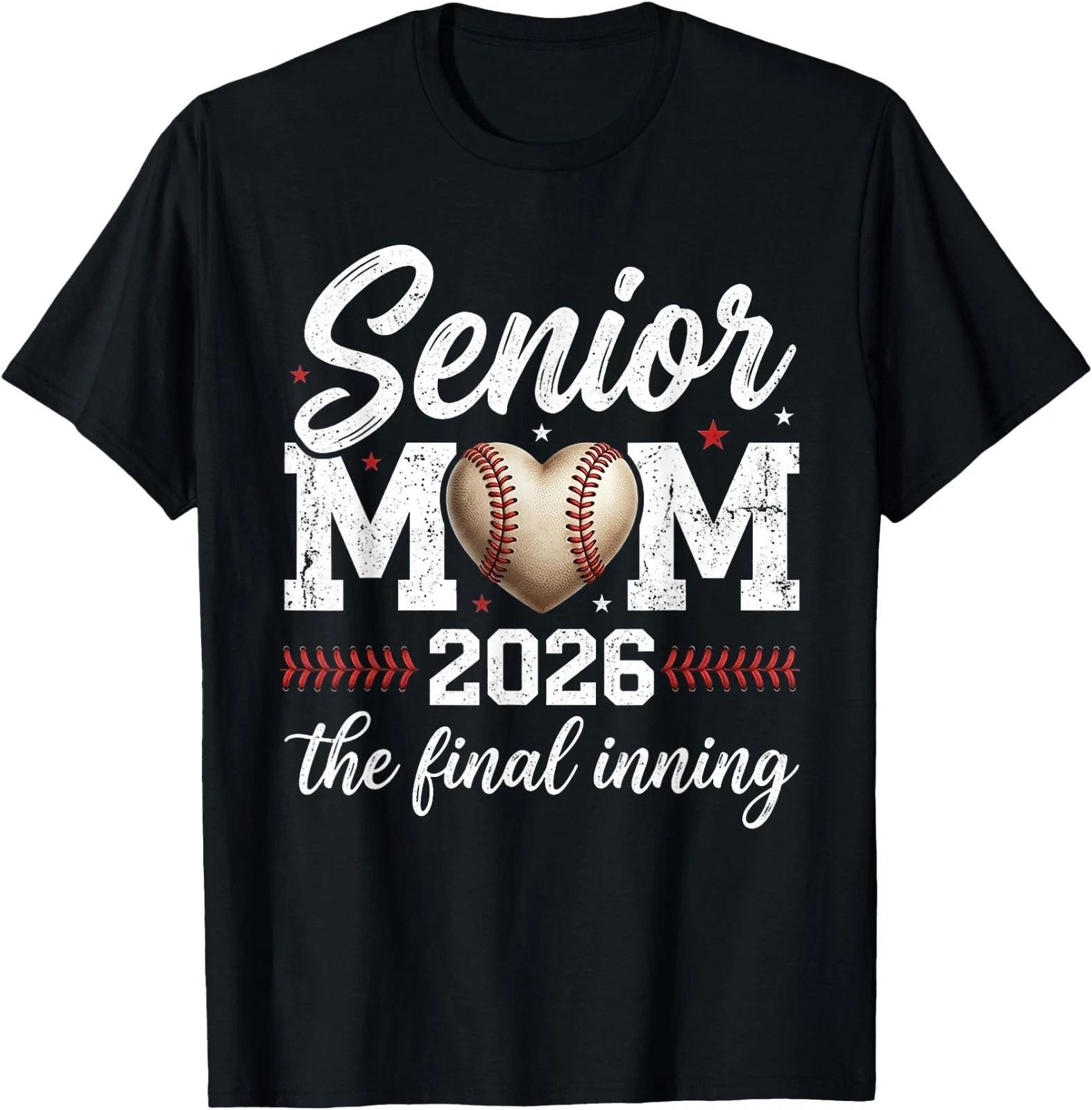 Baseball Senior Mom 2026 Final Inning Proud Mama Mother Mom T-Shirt 120