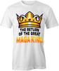 THE RETURN OF THE MAGA KING TShirt Tee Printed Graphic T-Shirt Gift S1WCA1090