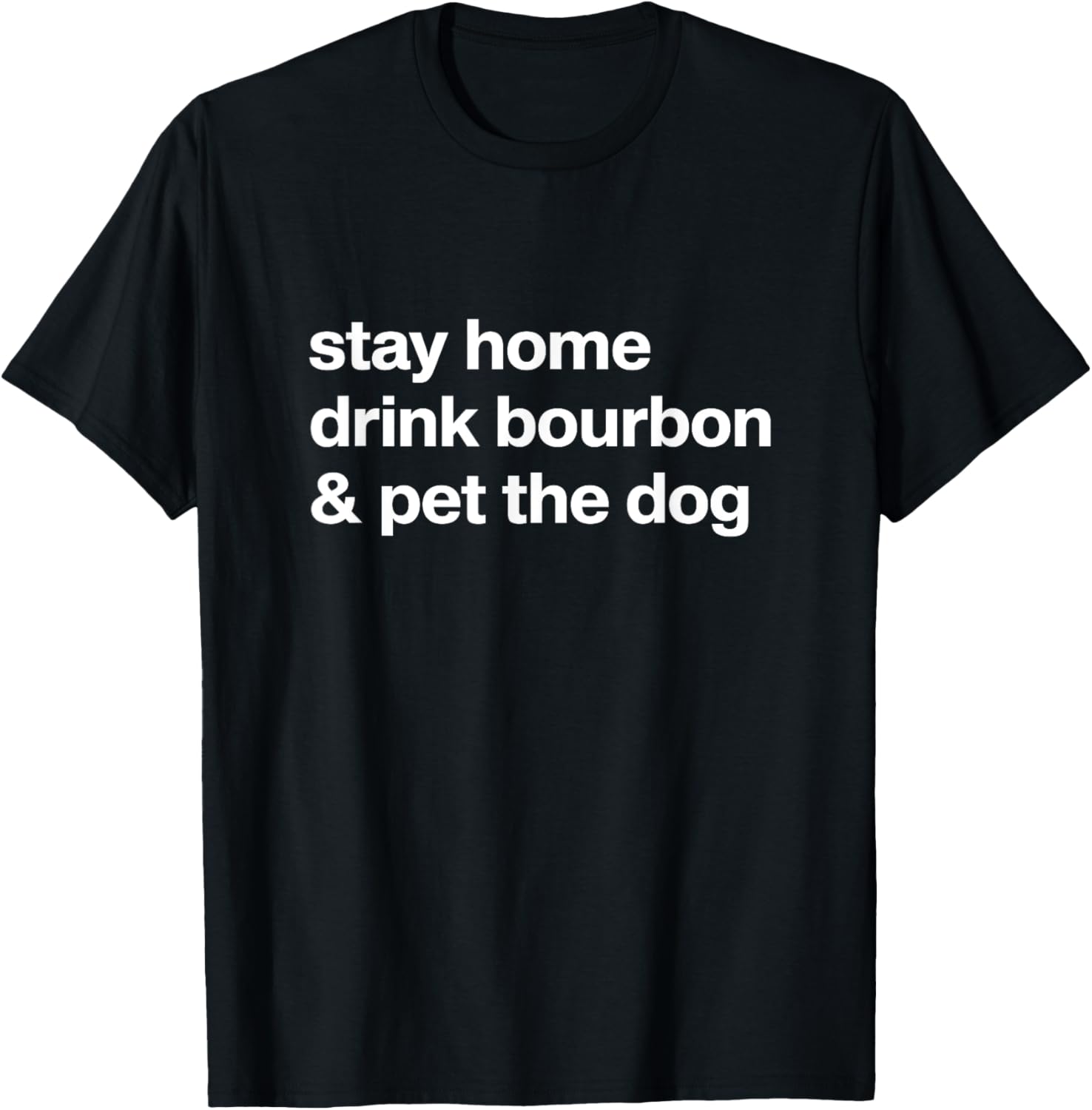 Stay Home Drink Bourbon Pet Dog Graphic Mens Cotton Casual TShirt S разноцветный