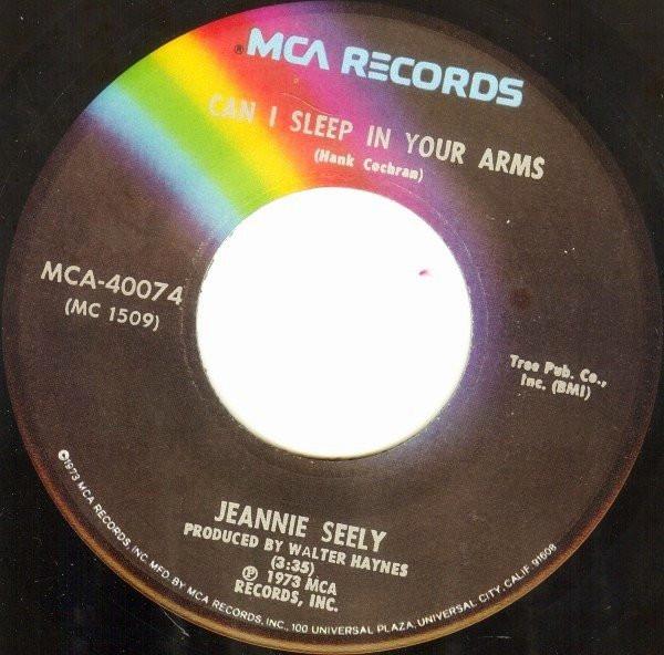 

7inch Record JEANNIE SEELY - Can I Sleep In Your Arms MCA40074 MCA 1973 US Country/Folk Used