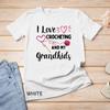 I Love Crocheting and My Grandkids Gift for Grandma Mommom Unisex T-shirt