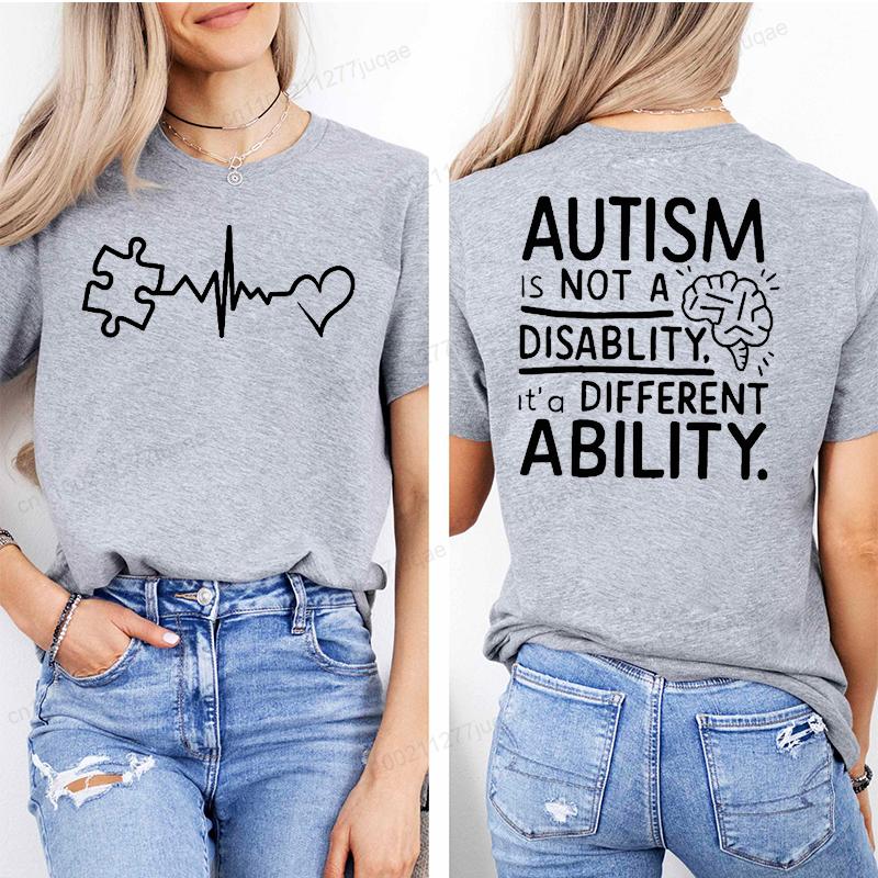 Women Autism It's Not A Disability It's A Different Ability Fashion Casual Short Sleeve T-shirt Graphic Tshirts Women T Shirts