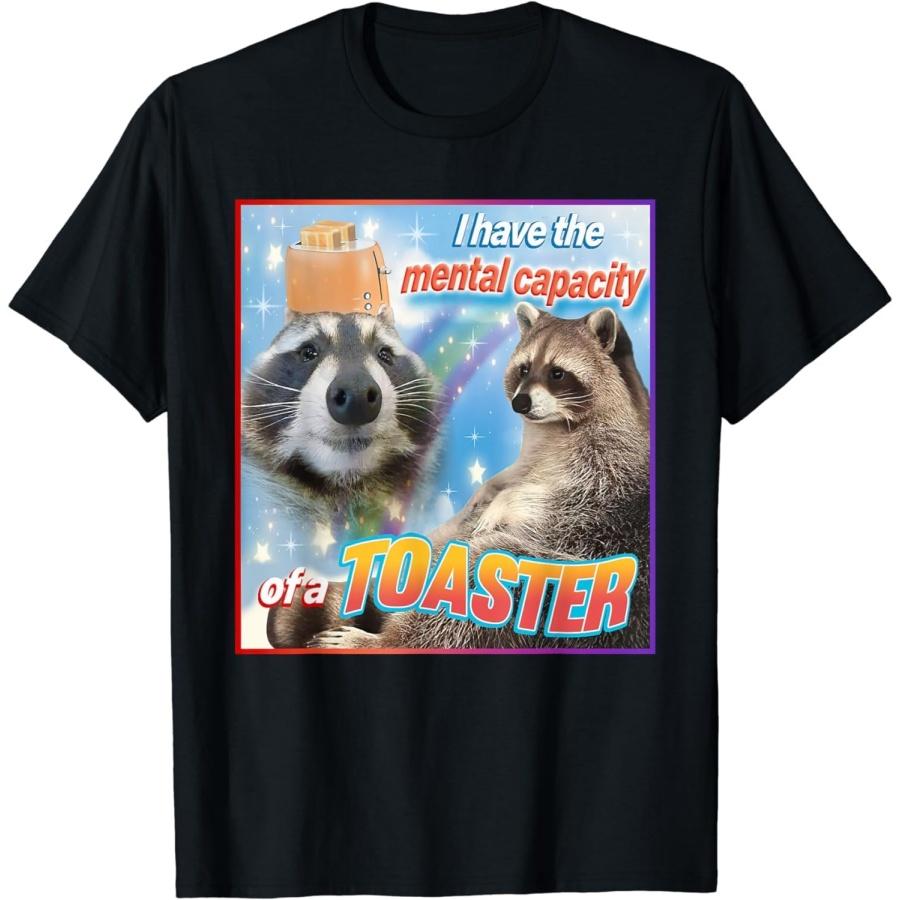 HERSIL I Have The Mental Capacity of A Toaster Raccoon Opossum Meme T-Shirt XXXXXL разноцветный