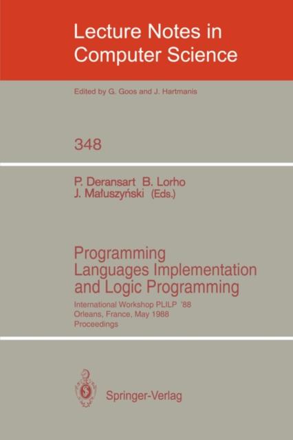 Kniha Programming Languages Implementation and Logic Programming : International Workshop PLILP '88, Orleans, France, May 16-18, 1988. Proceedings : 348