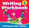 The Grade 5 Writing Workbook : Printing Practice Edition Book