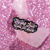 Just Unique Might Call In Sick Lettering Brooch Colorful Alloy Pin For Accessories Stylish