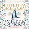 The White Queen by Philippa Gregory Paperback Book 9781398508613