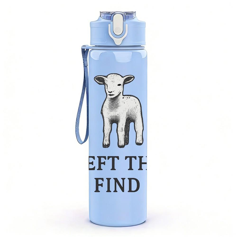 1PC He Left The 99 To Find Me Lamb 750ml Color Plastic Sports Water Bottle Leakproof Flip Straw Lid Suitable for Sports Office Home Use