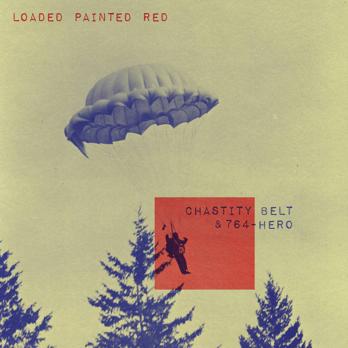 7inch Record CHASTITY BELT,764-HERO - Loaded Painted Red(Opaque Purple Vi SSQ242C1 SUICIDE SQUEEZE 2025 US Rock