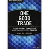 One Good Trade Hardcover Von Mike Bellafiore UKN1982