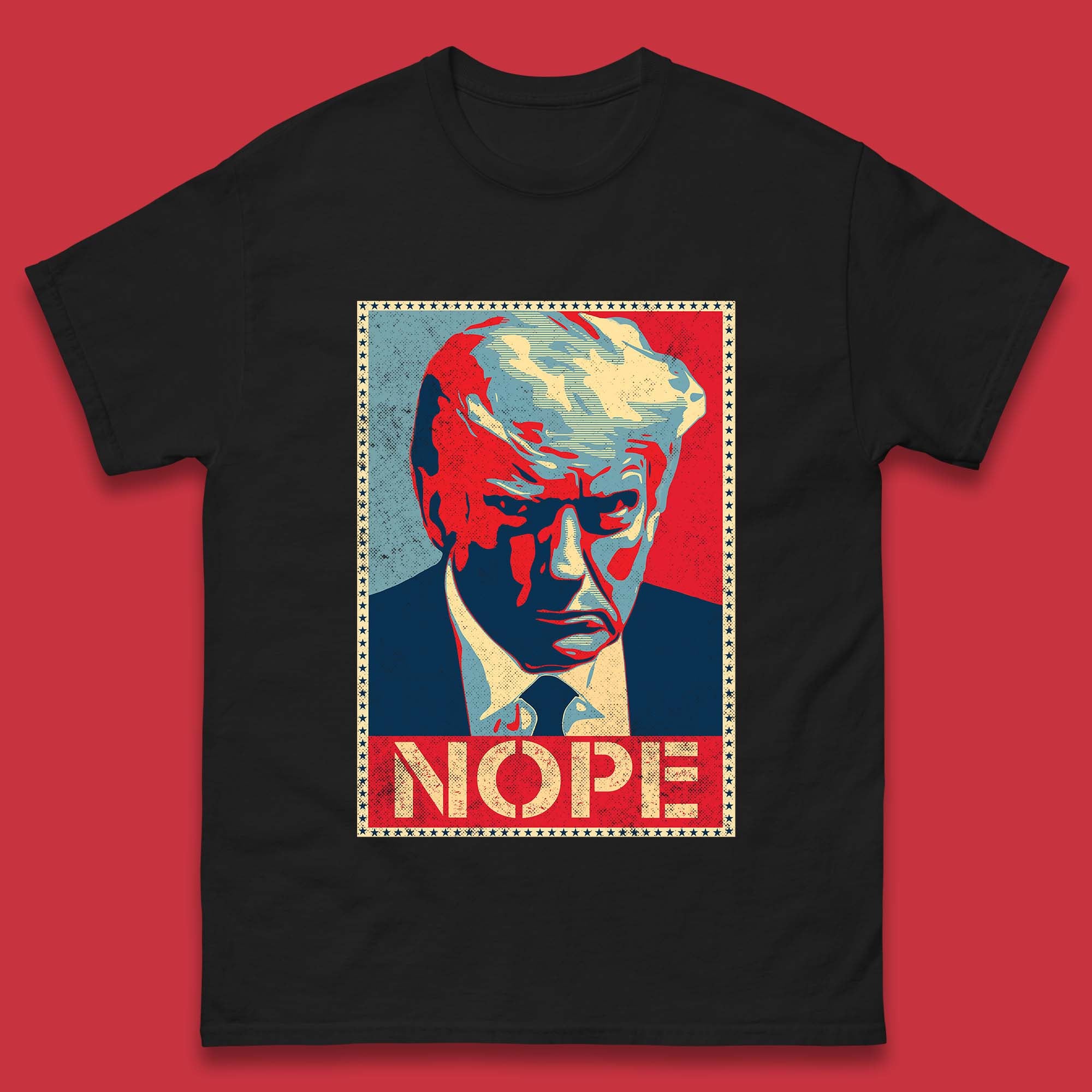 Donald Trump Nope Mugshot Funny Political Obama Hope Anti Trump Mens Tee Top M