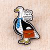 Funny Quotes Enamel Pins Cartoon Animals Goose Cat Brooch Lapel Pin Badge On Backpack Clothing Accessories Fashion Jewelry Gifts
