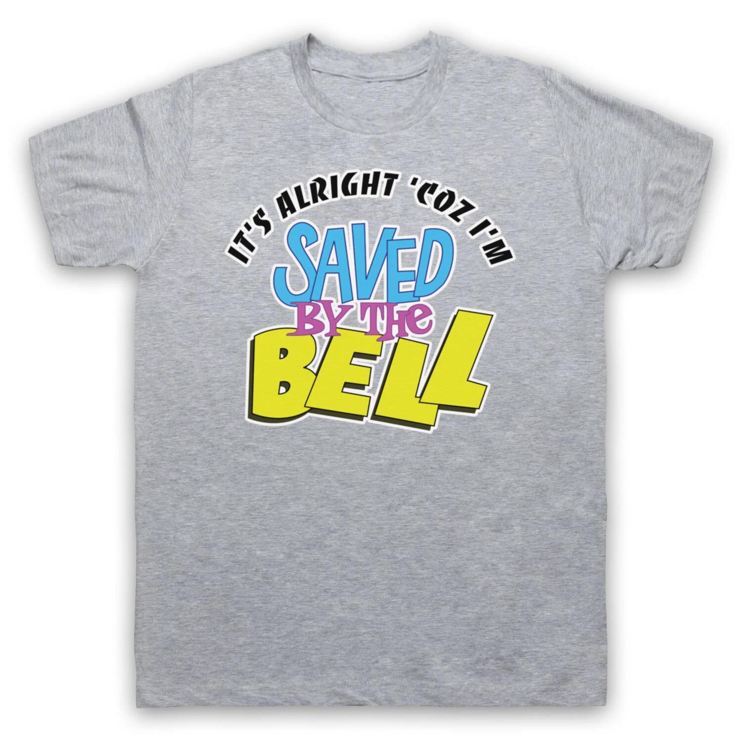 IT S ALRIGHT UNOFFICIAL SAVED BY THE BELL RETRO KIDS TV MENS & WOMENS Boys Baby Children T-shirt 100