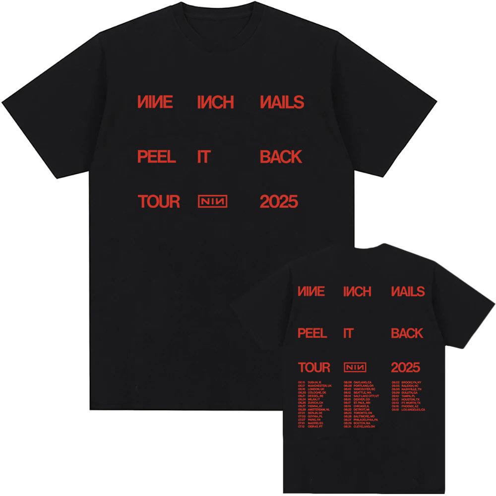 

Nine Inch Nails Peel It Back Tour 2025 T-shirt Cotton Summer Short Sleeve Tshirts Hip Hop Unisex Streetwear Casual Men Women Tee XL