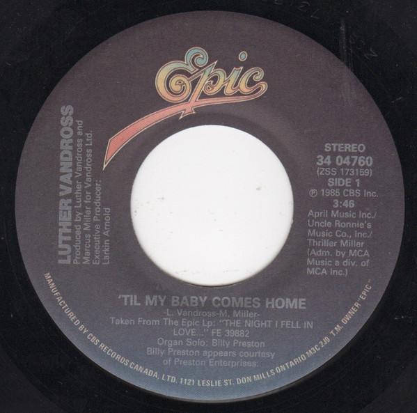 

7inch Record LUTHER VANDROSS - Till My Baby Comes Home 3404760 Epic 1985 Canada Soul/Funk Used