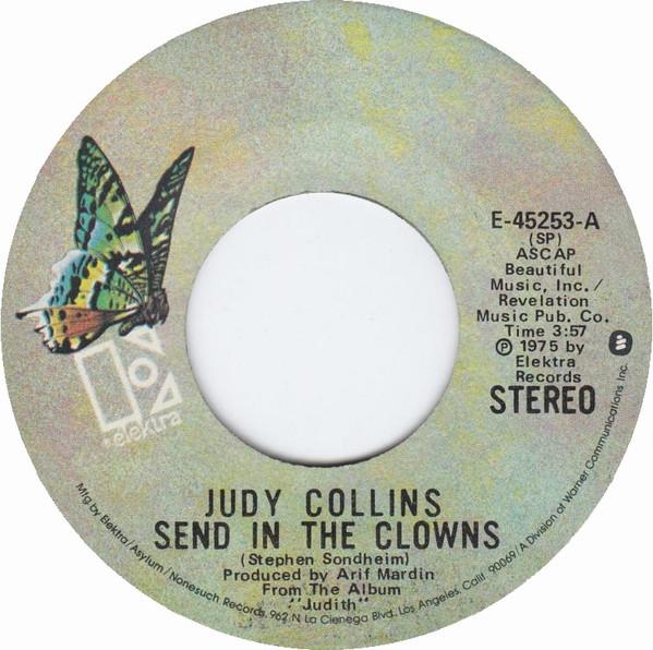 

7inch Record JUDY COLLINS - Send In The Clowns E45253 Elektra 1975 US Pop Used