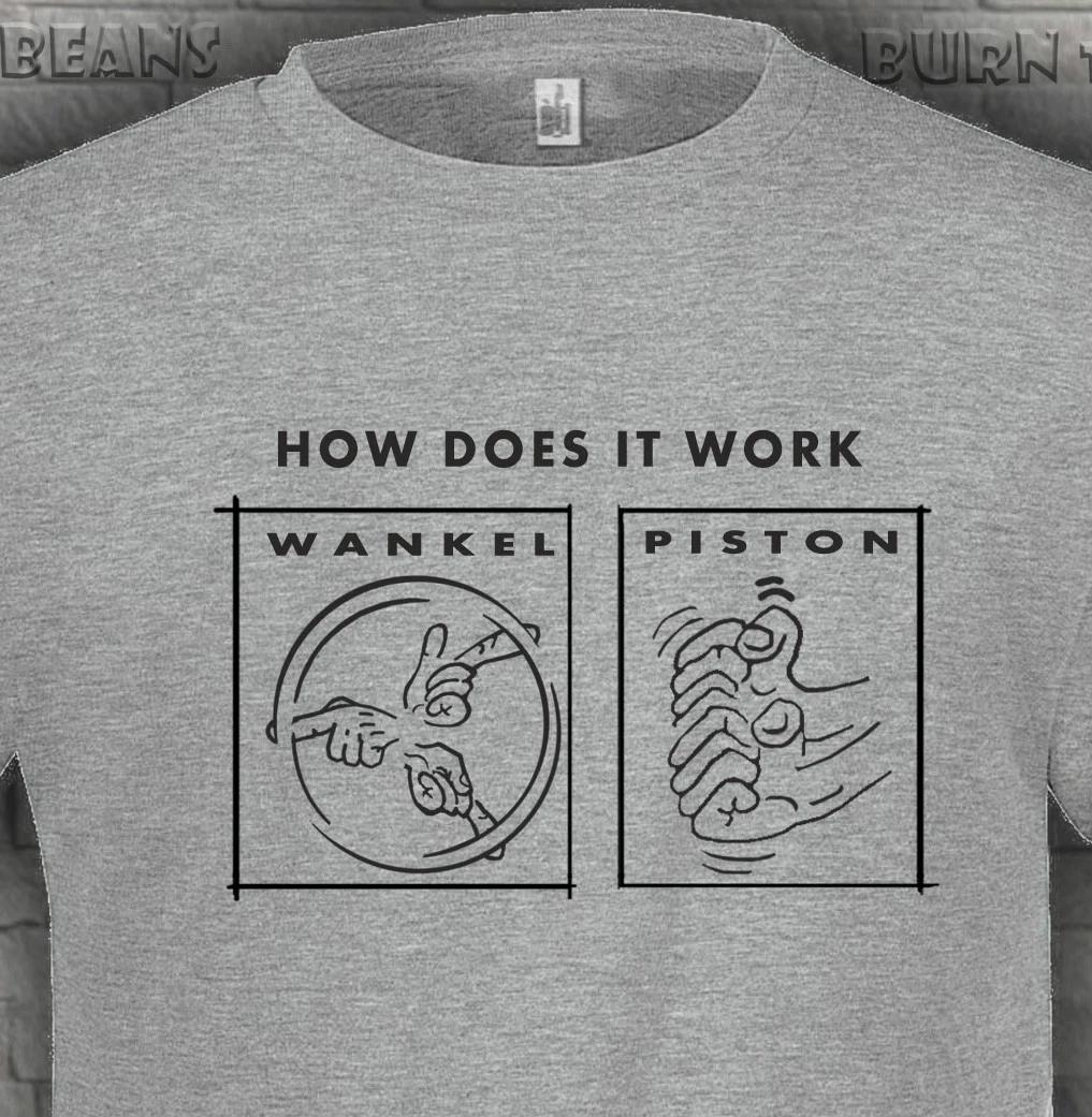 Wankel tshirt funny vs Piston rotary engine RX7 RX8 mazda fans 12A 13B S - 5XL XXXL