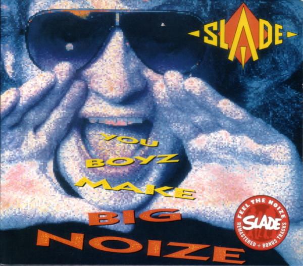

CD SLADE You Boyz Make Big Noize SALVOCD011 Salvo 2007 UK Рок Б/у