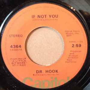 

7inch Record DR. HOOK - If Not You / Bad Eye Bill 4364 Capitol Records 1976 US Rock Used