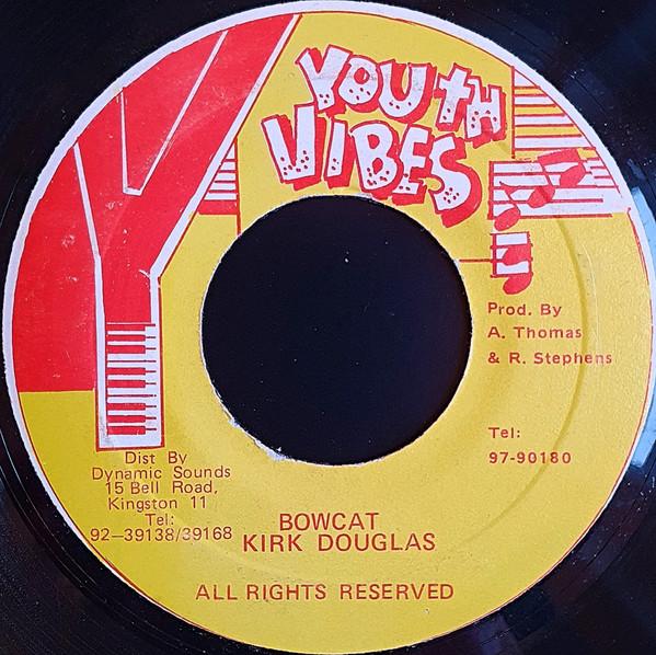 

7inch Record KIRK DOUGLAS - Bowcat NONE Youth Vibes Jamaica Reggae, Ska & Dub Used