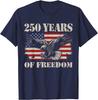 250 Years of Freedom Eagle USA Patriotic Pride Unisex T-Shirt