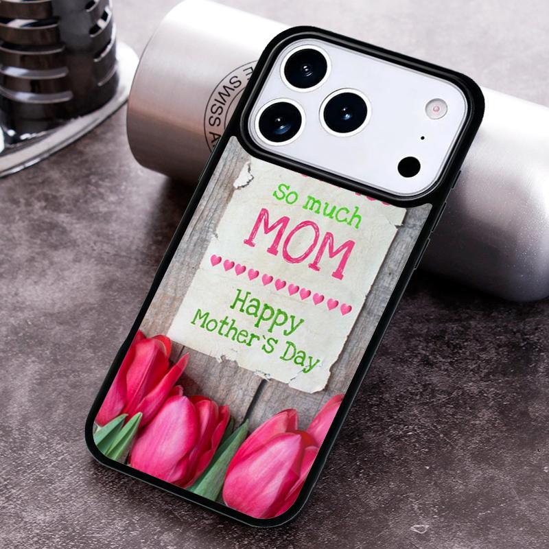 Best Mom Mother Day Phone Case For iPhone 17 16 15 14 13 12 11 Pro Max Plus 17Air Soft Silicone Cover