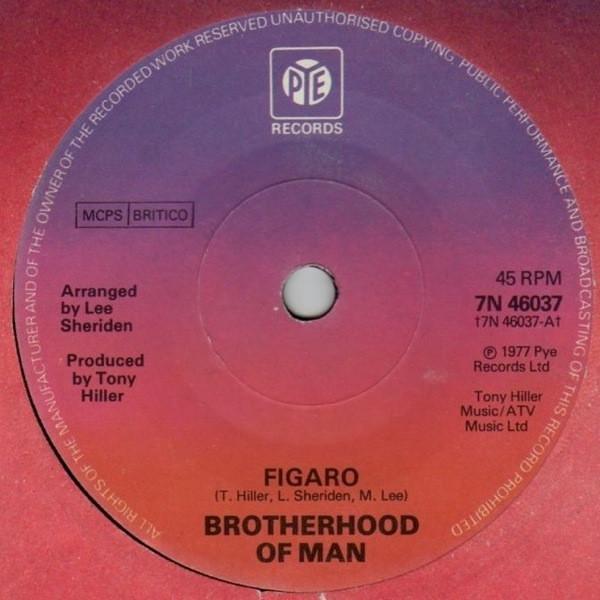 

7inch Record BROTHERHOOD OF MAN - Figaro 7N46037 Pye Records 1977 UK Pop Used