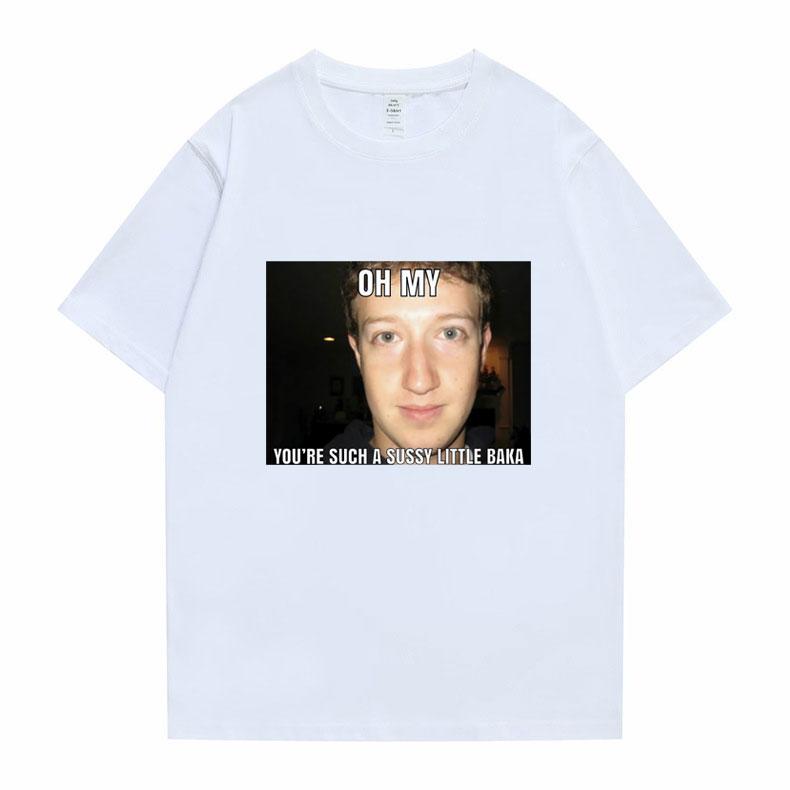 Funny New Mark Zuckerberg Meme Essential Tshirt Oh My Youre Such A Sussy Little Baka T-shirt Unisexs Womens Fashion Loose Tee Shirt