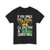 Funny Christmas T Shirt If You Jingle My Bells I'll Give A White