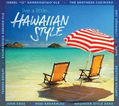 CD LIVE A LITTLE HAWAIIAN STYLE - Live a Little Hawaiian Style MACD2152 Mountain Apple  US World Music Used